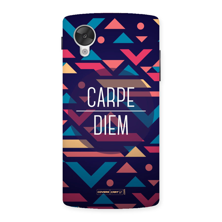 Carpe Diem Back Case for Google Nexus 5