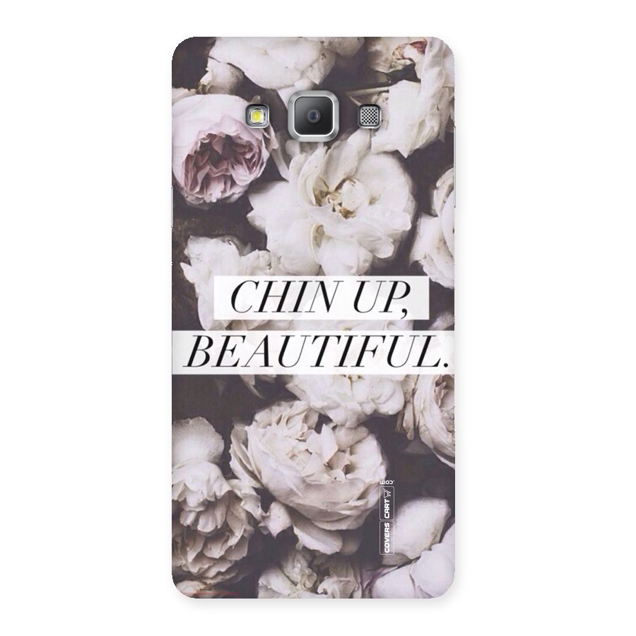 Chin Up Beautiful Back Case for Galaxy A7