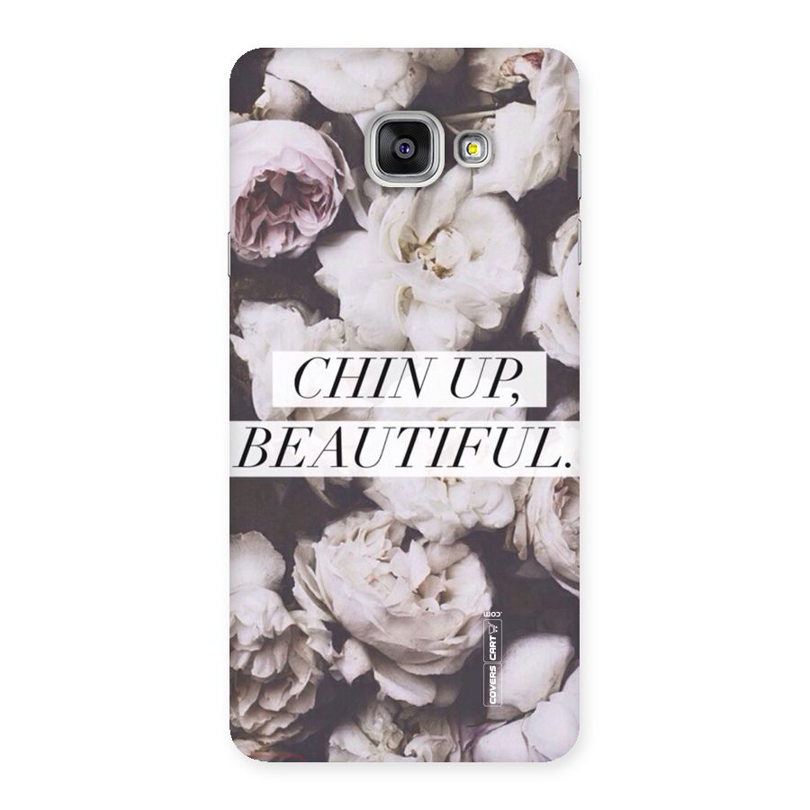 Chin Up Beautiful Back Case for Galaxy A7 2016