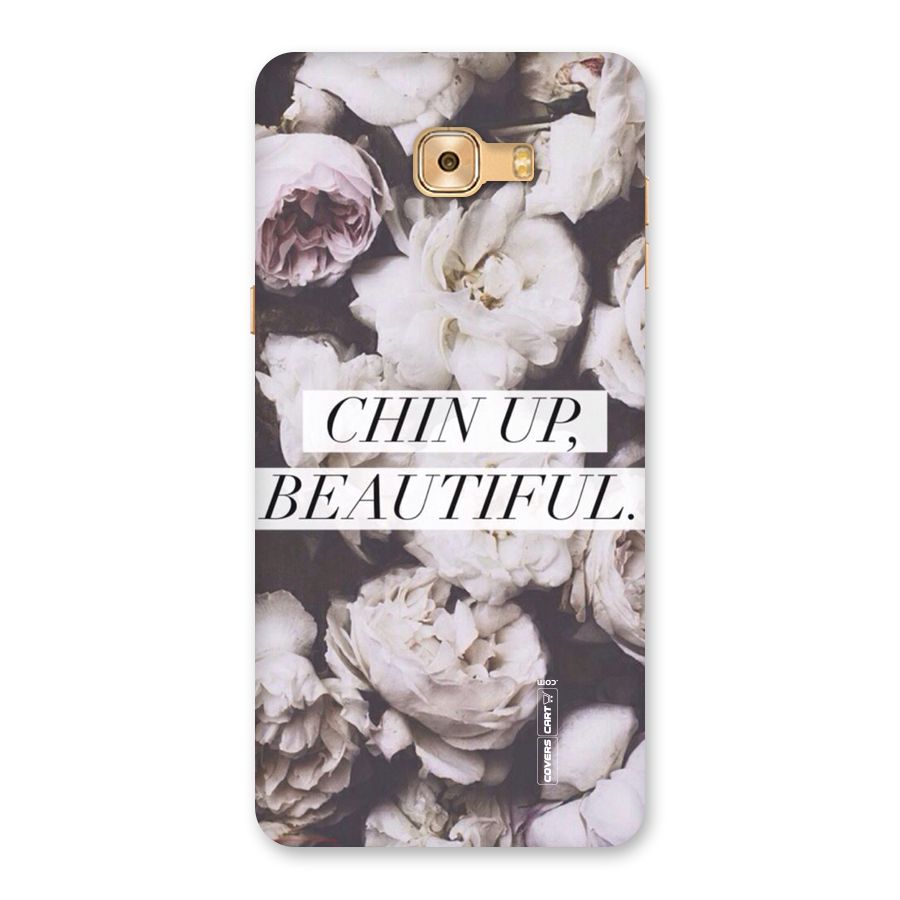Chin Up Beautiful Back Case for Galaxy C9 Pro