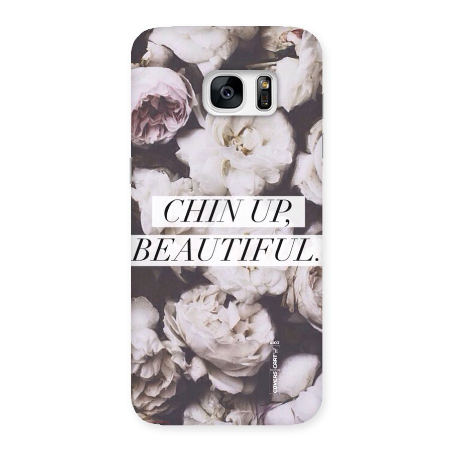 Chin Up Beautiful Back Case for Galaxy S7 Edge
