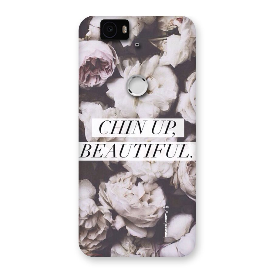 Chin Up Beautiful Back Case for Google Nexus-6P