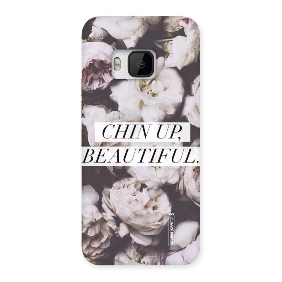 Chin Up Beautiful Back Case for HTC One M9