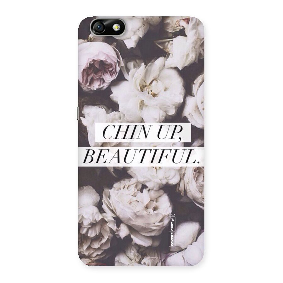 Chin Up Beautiful Back Case for Honor 4X