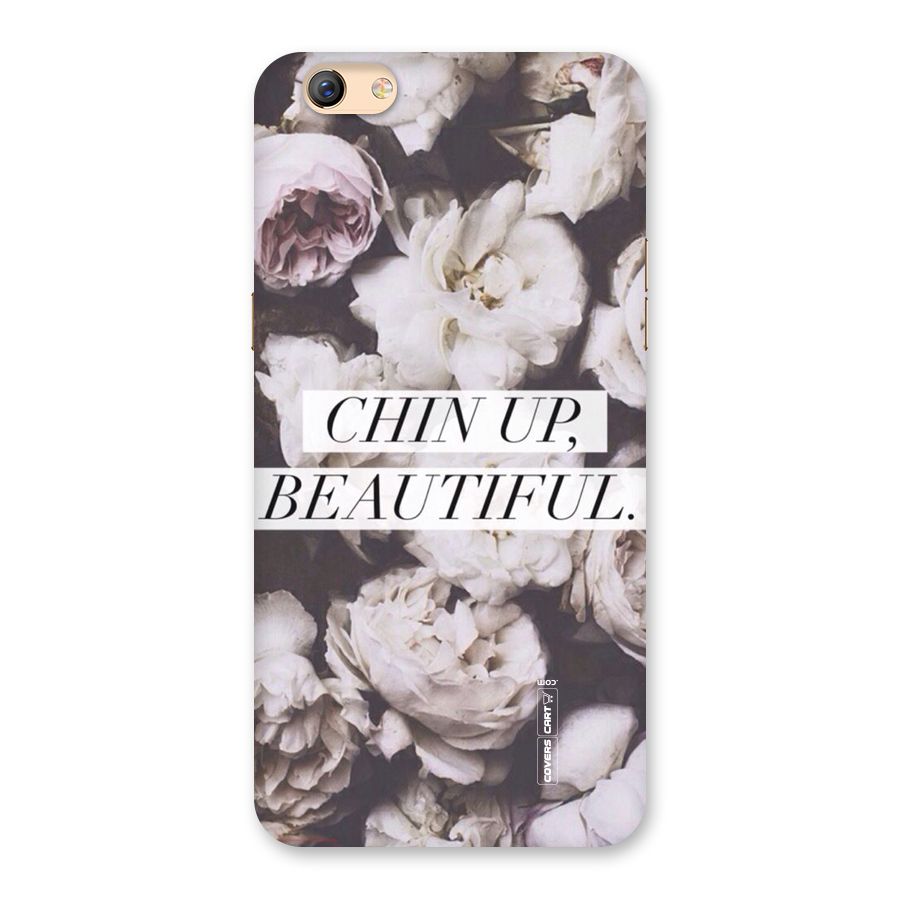 Chin Up Beautiful Back Case for Oppo F3 Plus