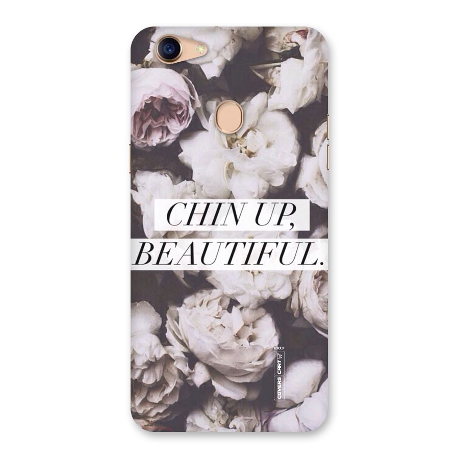 Chin Up Beautiful Back Case for Oppo F5