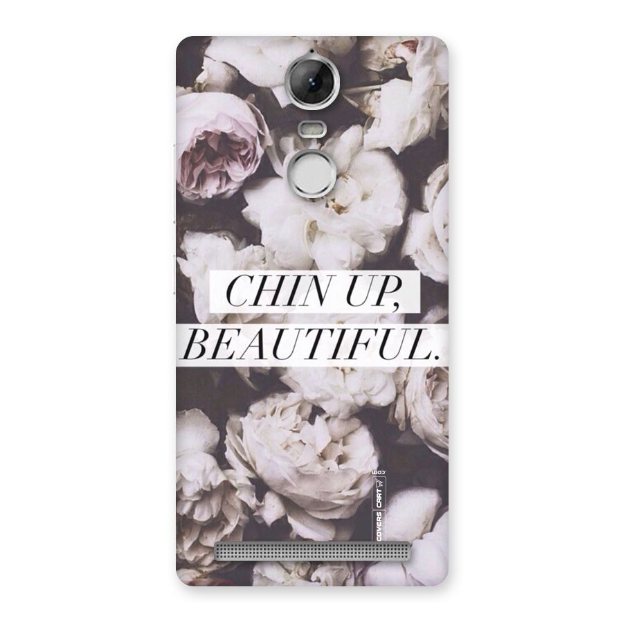 Chin Up Beautiful Back Case for Vibe K5 Note
