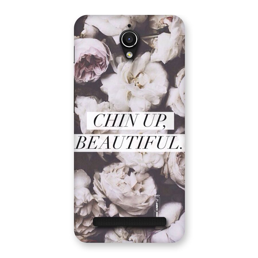 Chin Up Beautiful Back Case for Zenfone Go
