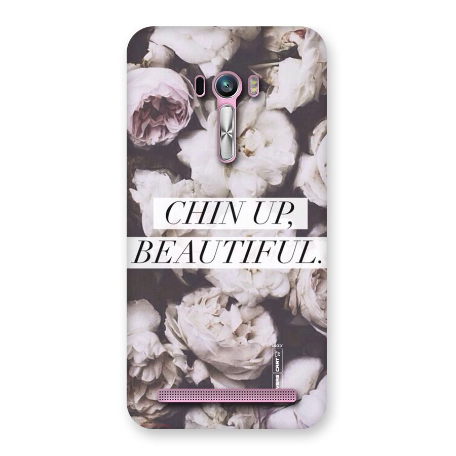 Chin Up Beautiful Back Case for Zenfone Selfie