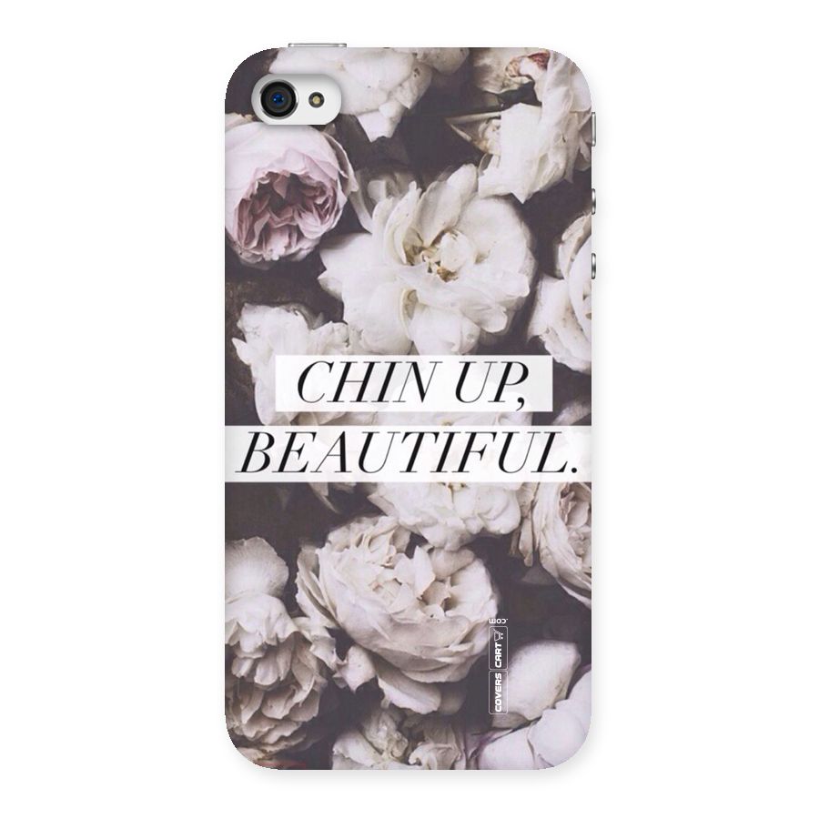 Chin Up Beautiful Back Case for iPhone 4 4s
