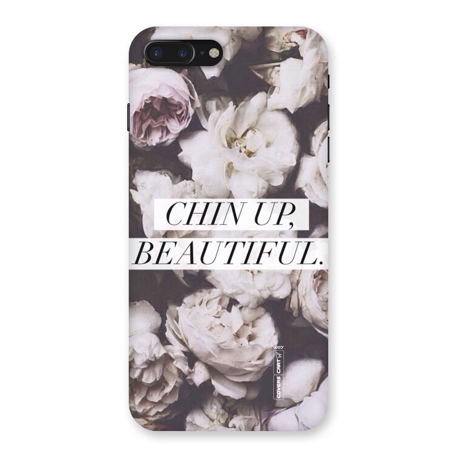 Chin Up Beautiful Back Case for iPhone 7 Plus