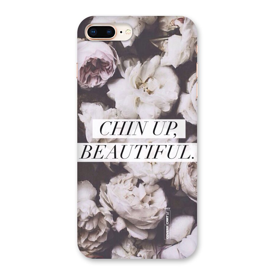 Chin Up Beautiful Back Case for iPhone 8 Plus