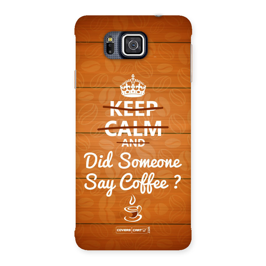 Coffee Ardour Back Case for Galaxy Alpha