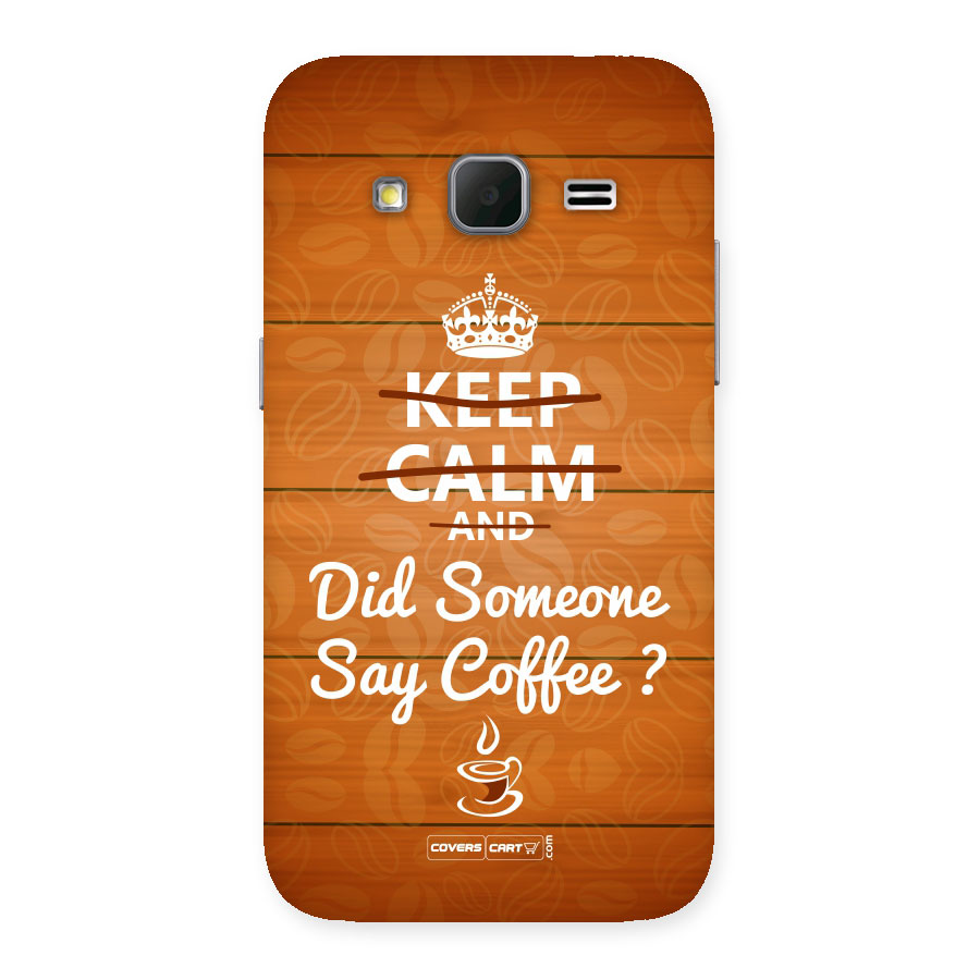 Coffee Ardour Back Case for Galaxy Core Prime