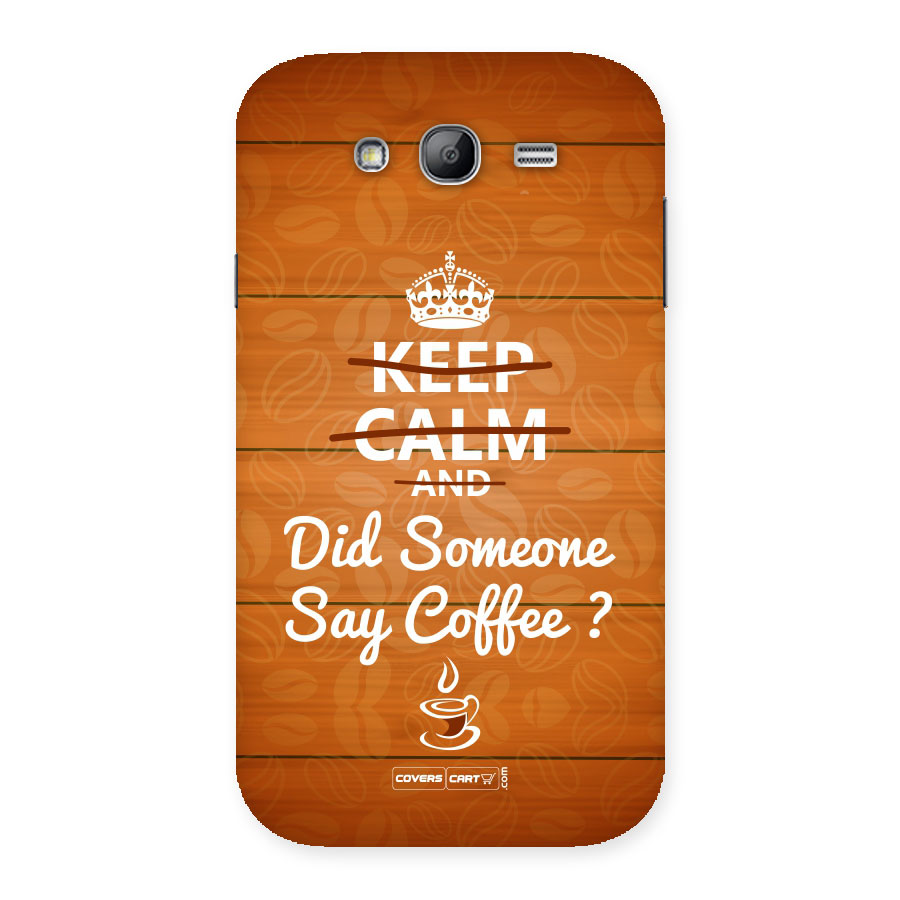 Coffee Ardour Back Case for Galaxy Grand