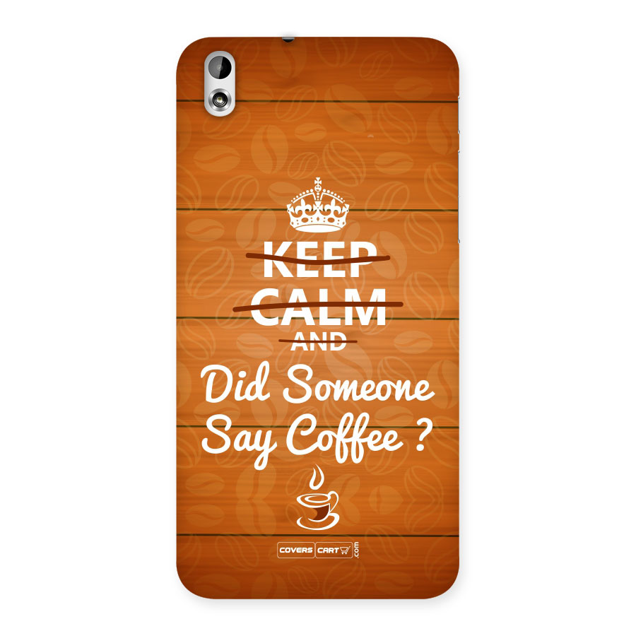 Coffee Ardour Back Case for HTC Desire 816