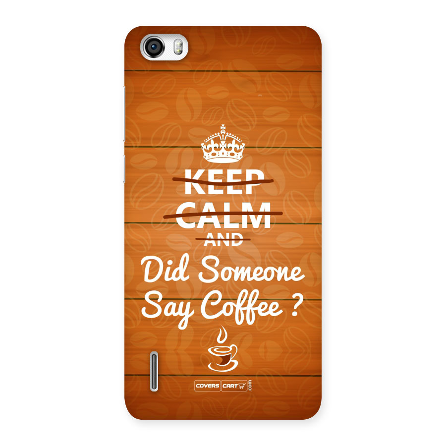 Coffee Ardour Back Case for Honor 6