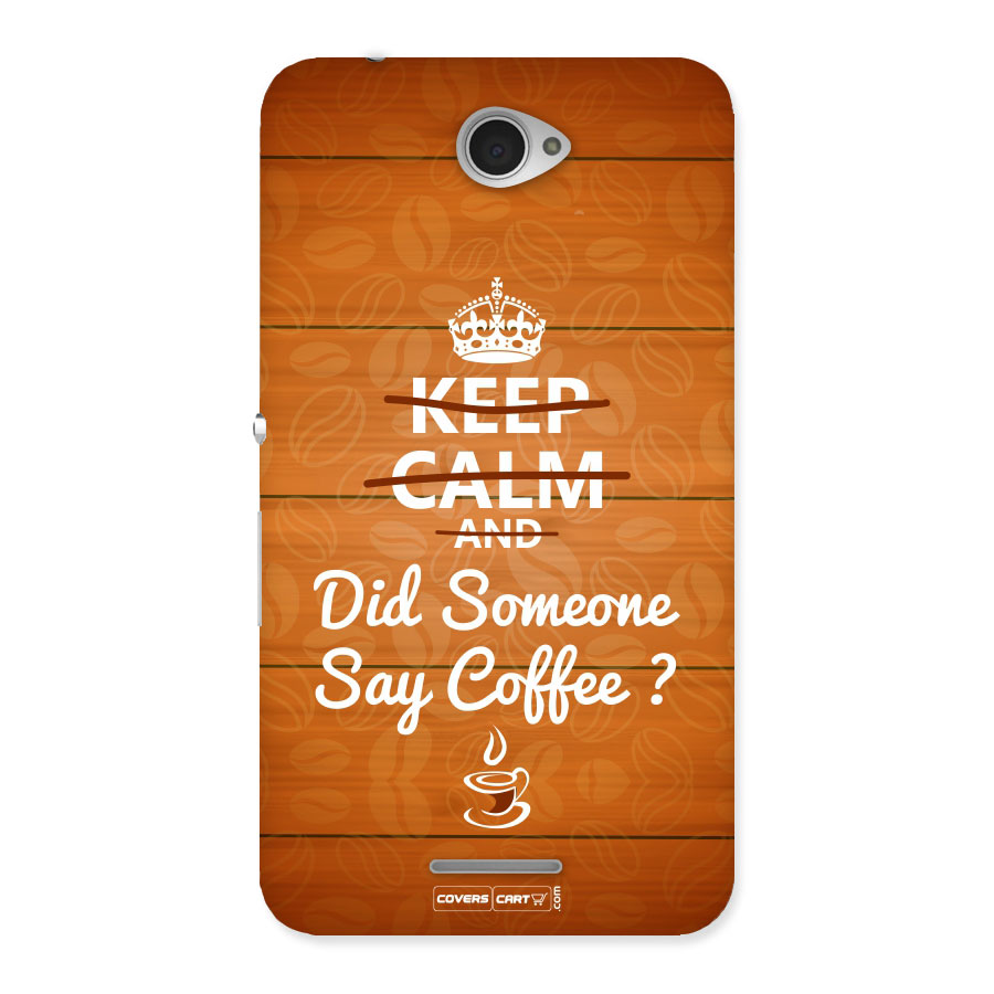 Coffee Ardour Back Case for Sony Xperia E4