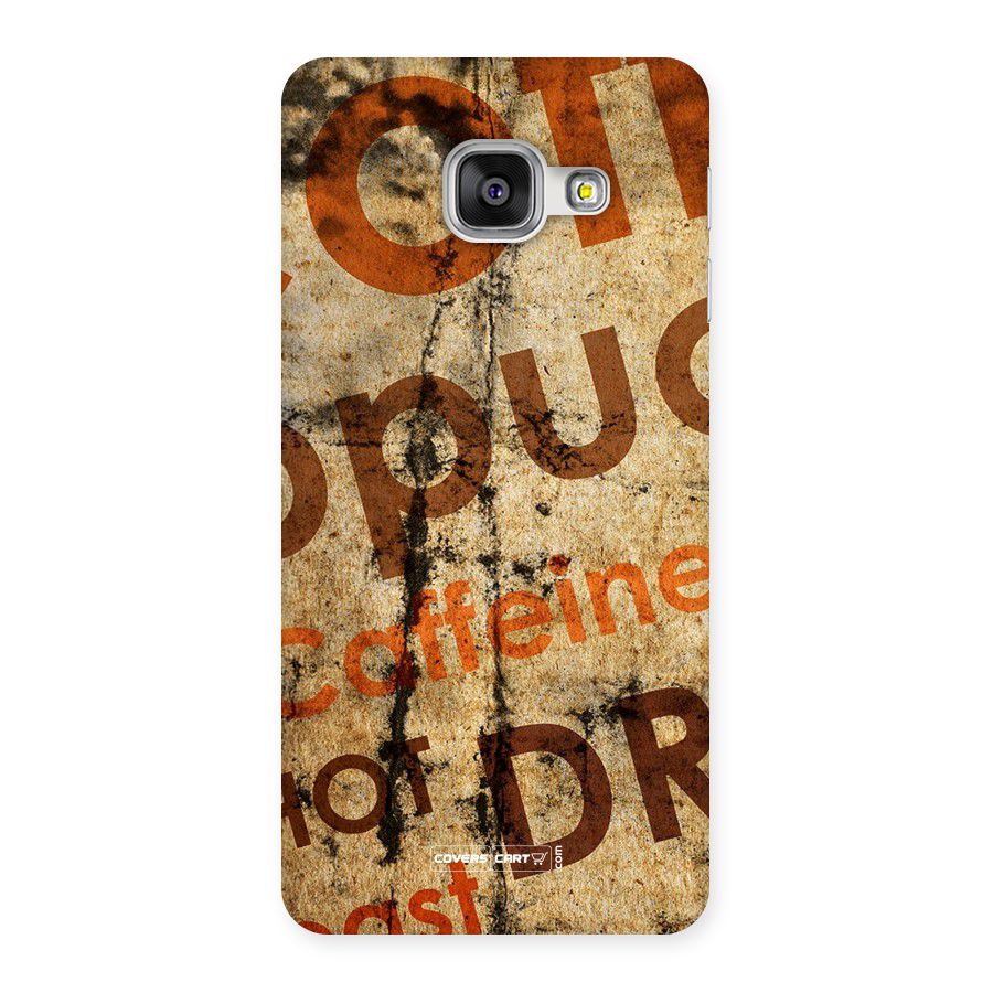 Coffee Caffeine Back Case for Galaxy A3 2016