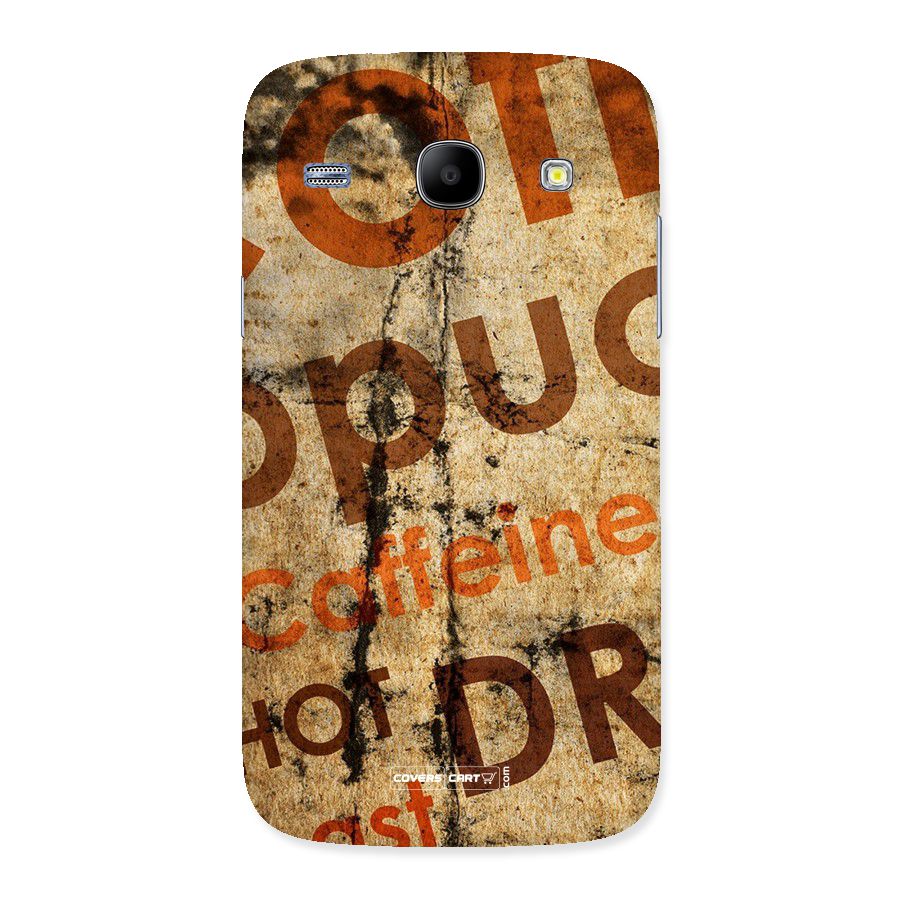 Coffee Caffeine Back Case for Galaxy Core