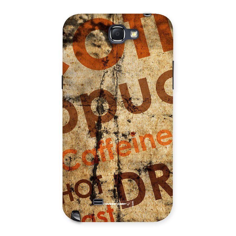 Coffee Caffeine Back Case for Galaxy Note 2