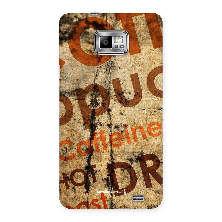 Coffee Caffeine Back Case for Galaxy S2