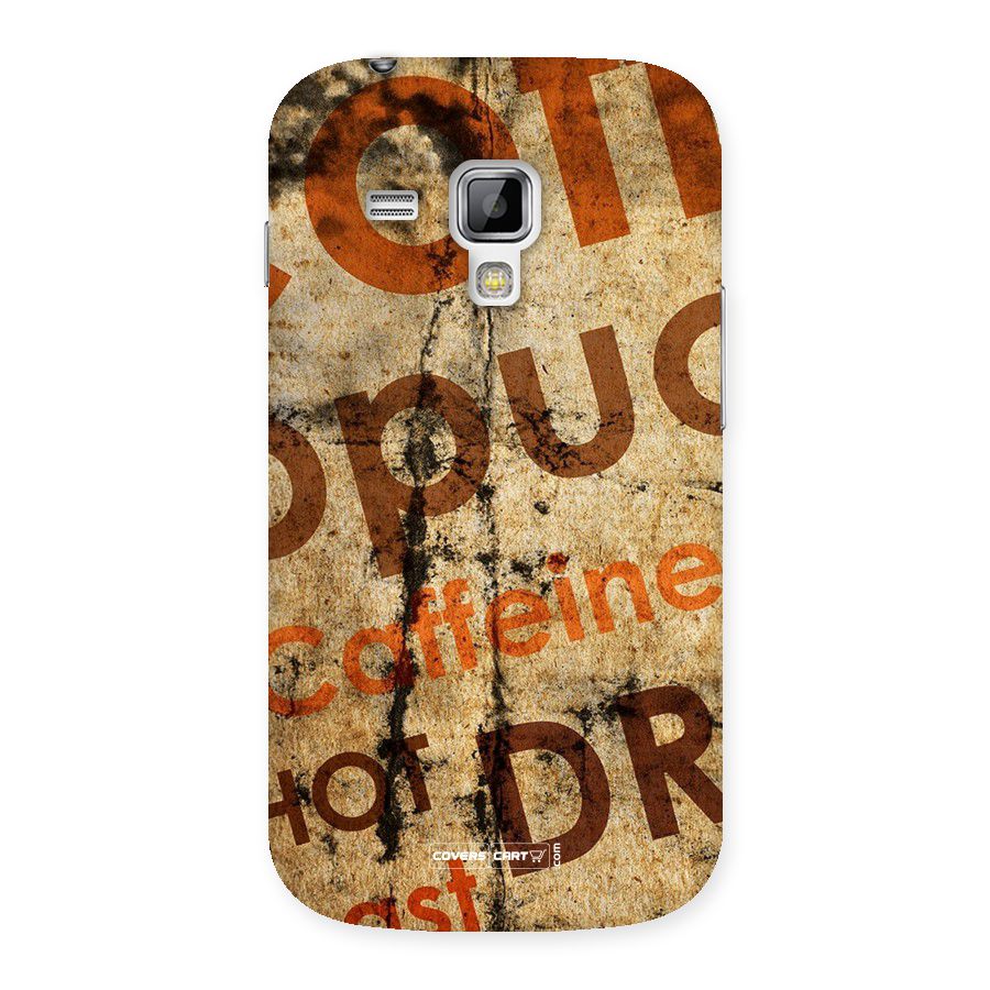 Coffee Caffeine Back Case for Galaxy S Duos
