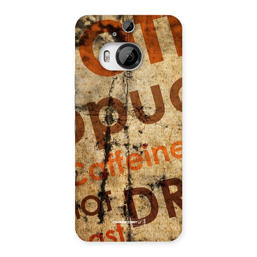 Coffee Caffeine Back Case for HTC One M9 Plus