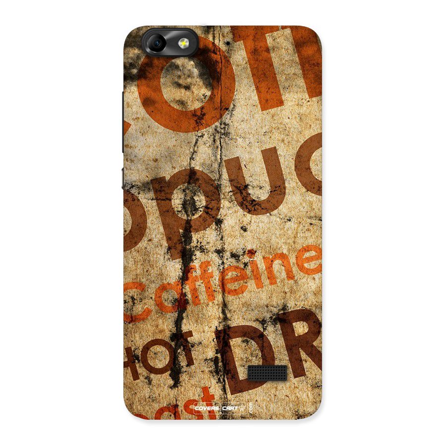 Coffee Caffeine Back Case for Honor 4C
