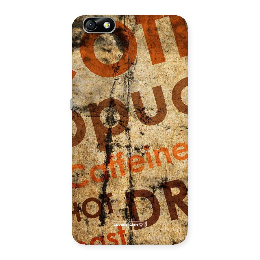 Coffee Caffeine Back Case for Honor 4X