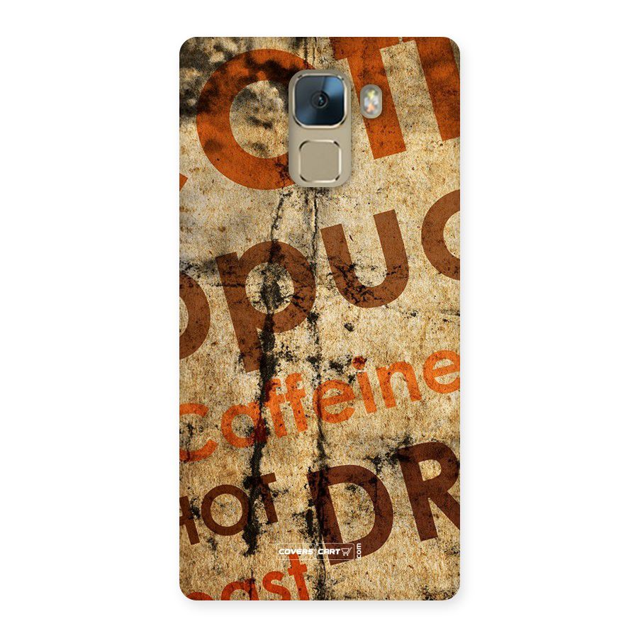 Coffee Caffeine Back Case for Huawei Honor 7