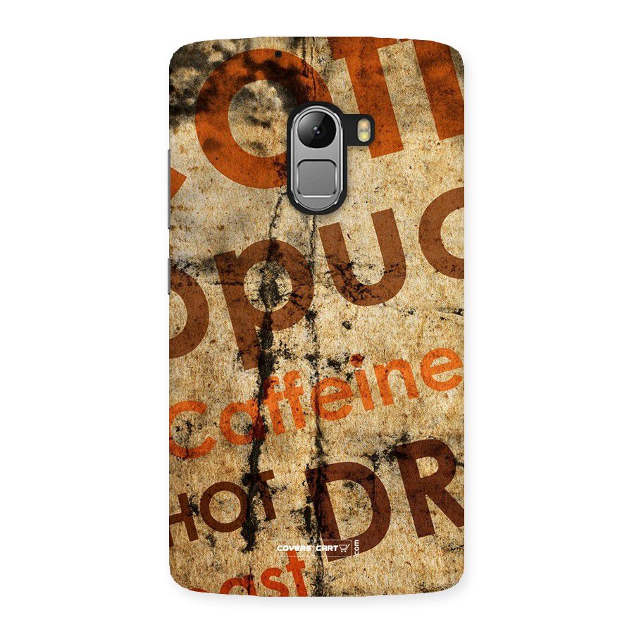 Coffee Caffeine Back Case for Lenovo K4 Note