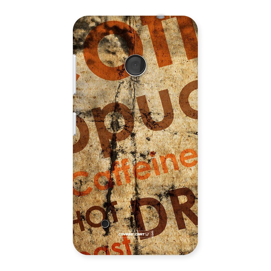 Coffee Caffeine Back Case for Lumia 530