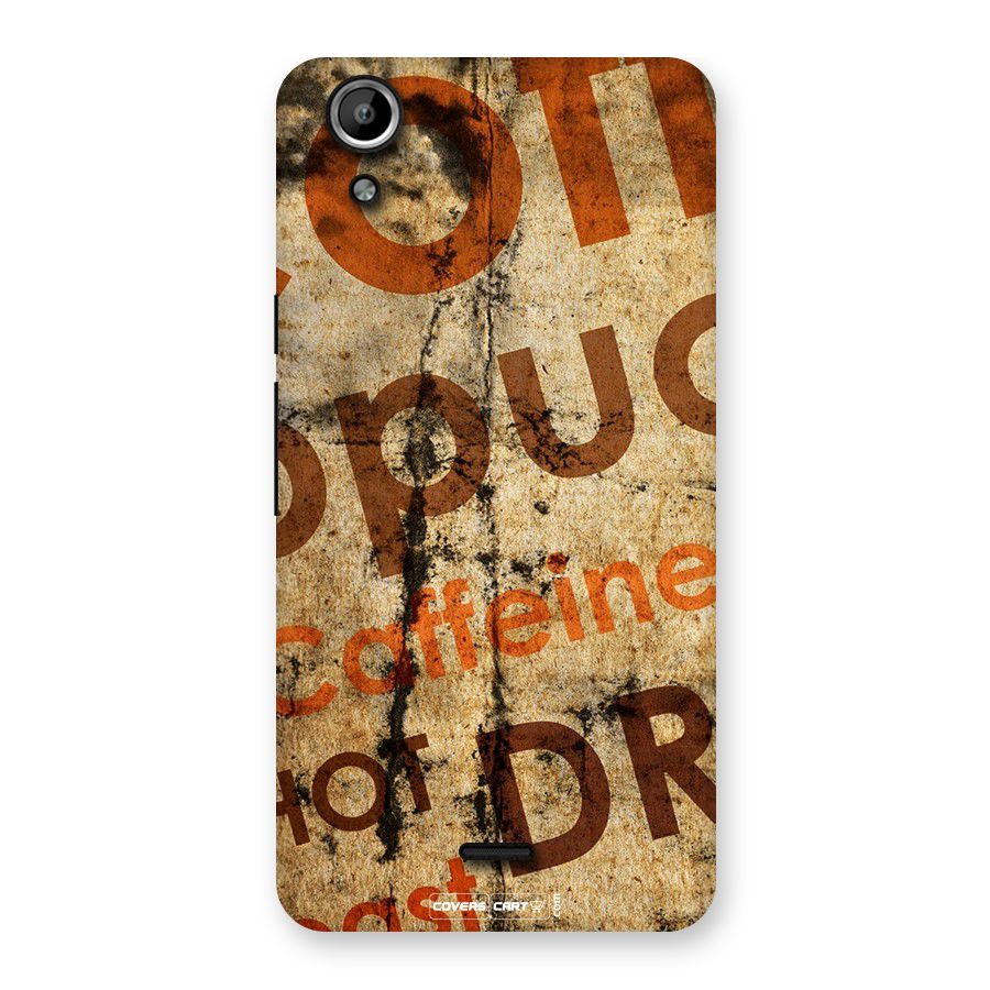 Coffee Caffeine Back Case for Micromax Canvas Selfie Lens Q345