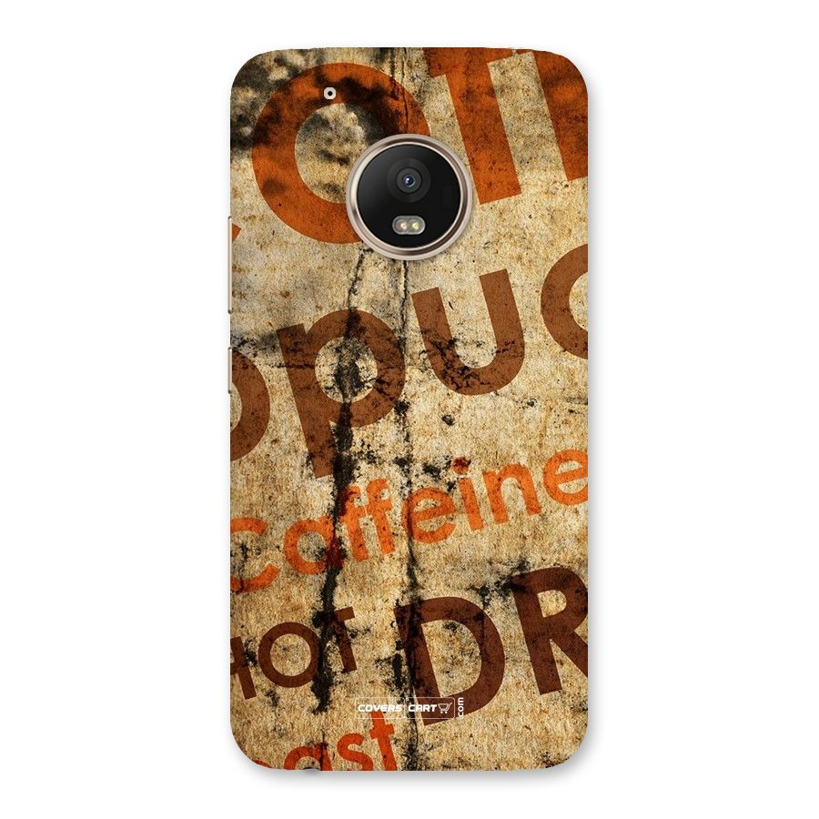 Coffee Caffeine Back Case for Moto G5 Plus