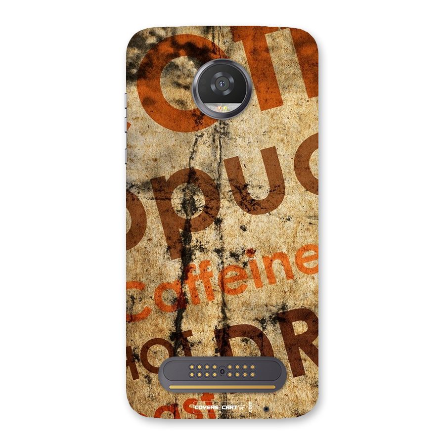 Coffee Caffeine Back Case for Moto Z2 Play