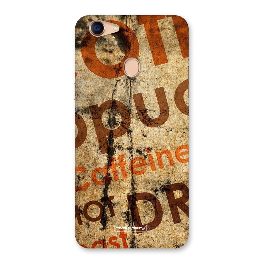 Coffee Caffeine Back Case for Oppo F5