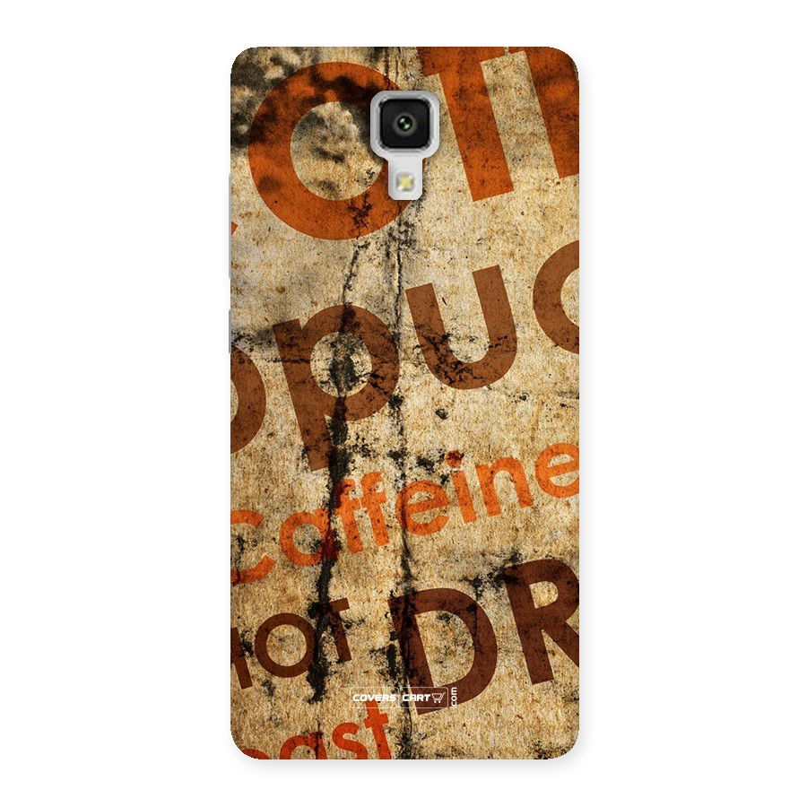 Coffee Caffeine Back Case for Xiaomi Mi 4