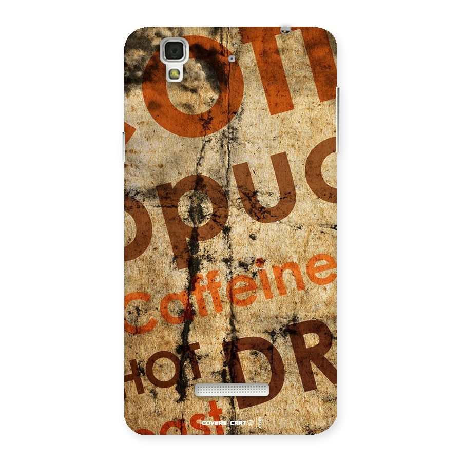 Coffee Caffeine Back Case for YU Yureka Plus