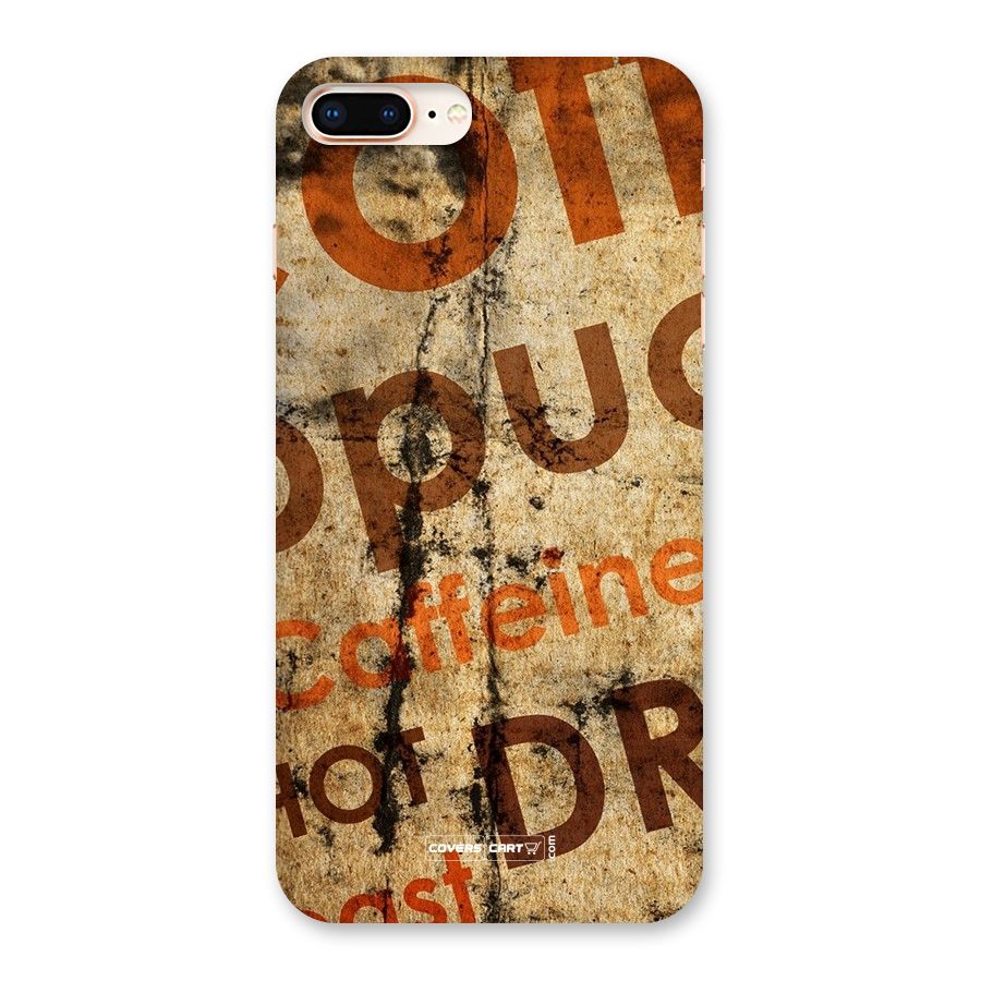 Coffee Caffeine Back Case for iPhone 8 Plus