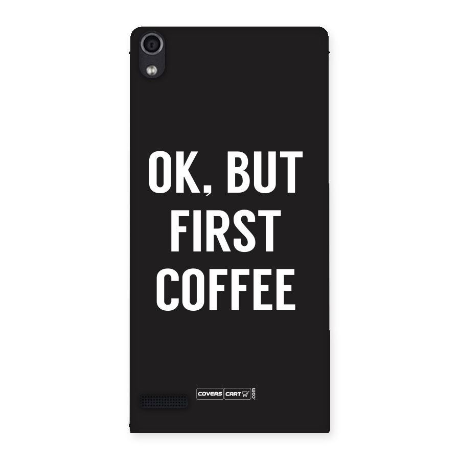 But First Coffee Back Case for Ascend P6