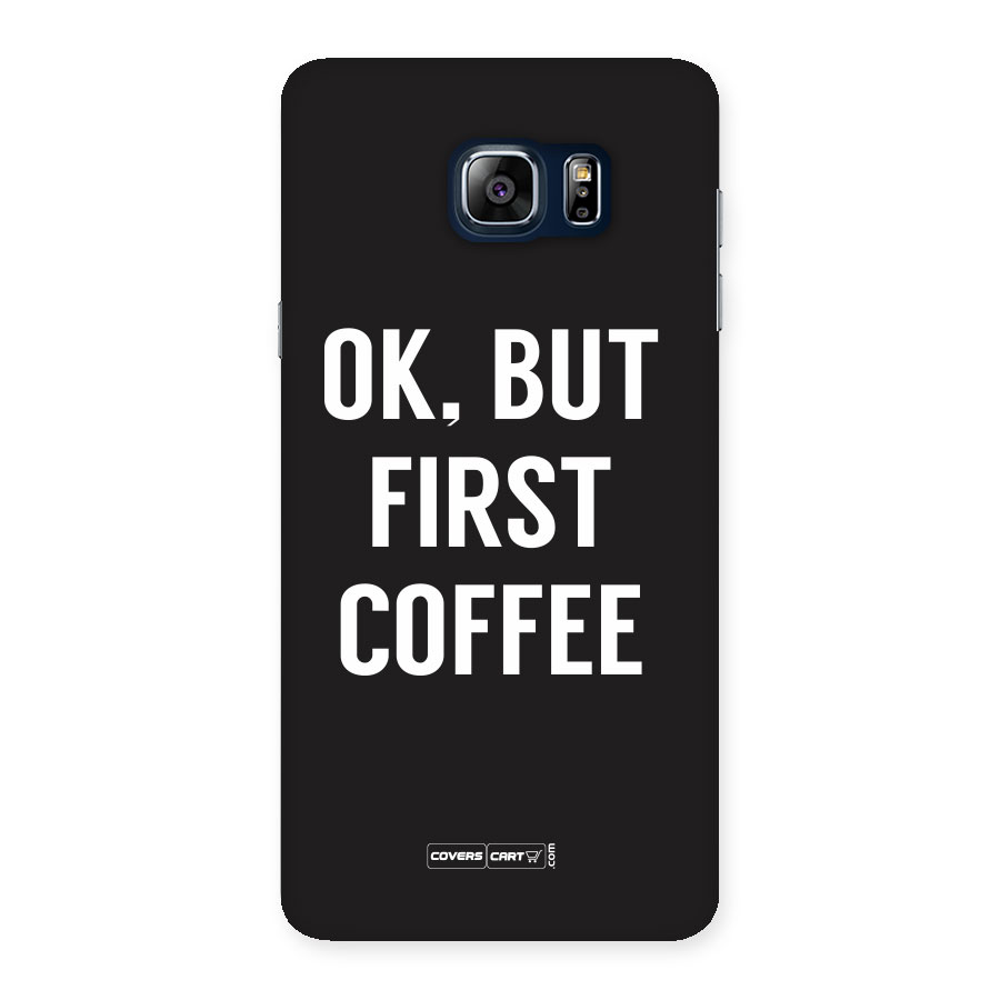 But First Coffee Back Case for Galaxy Note 5