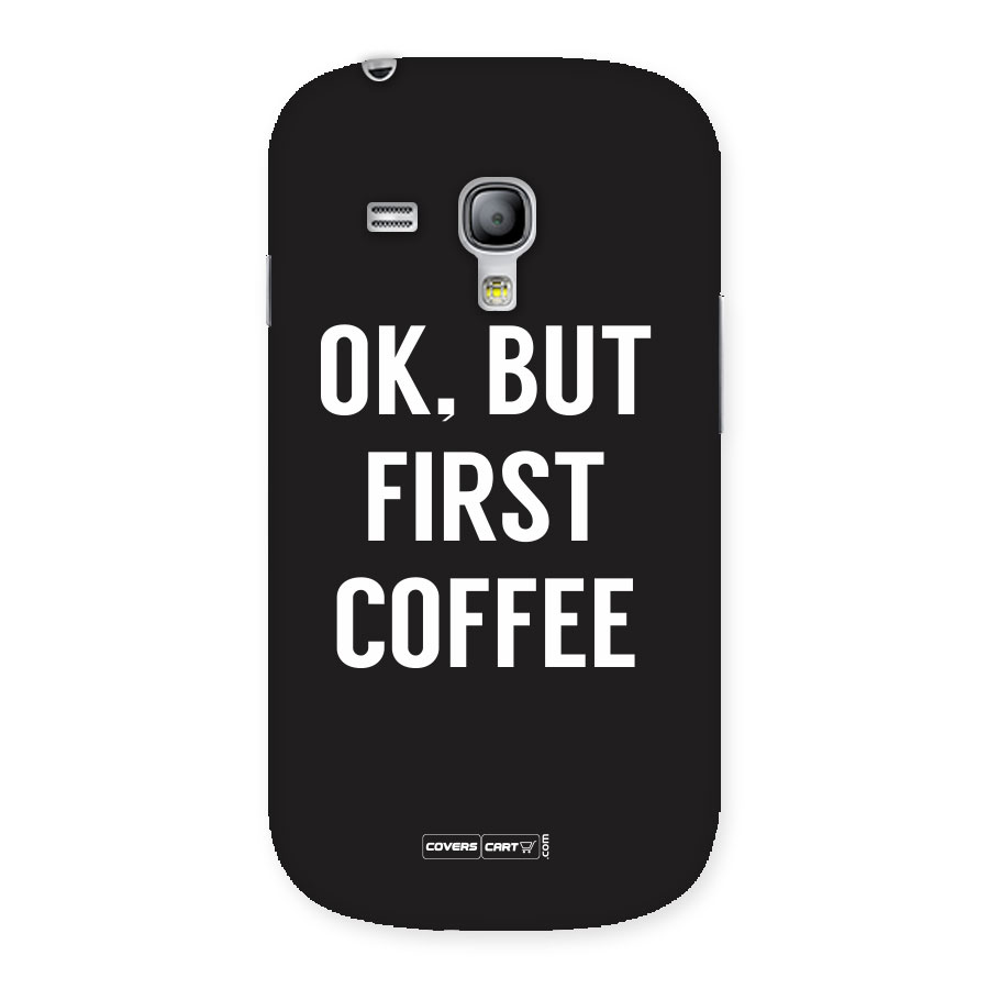 But First Coffee Back Case for Galaxy S3 Mini