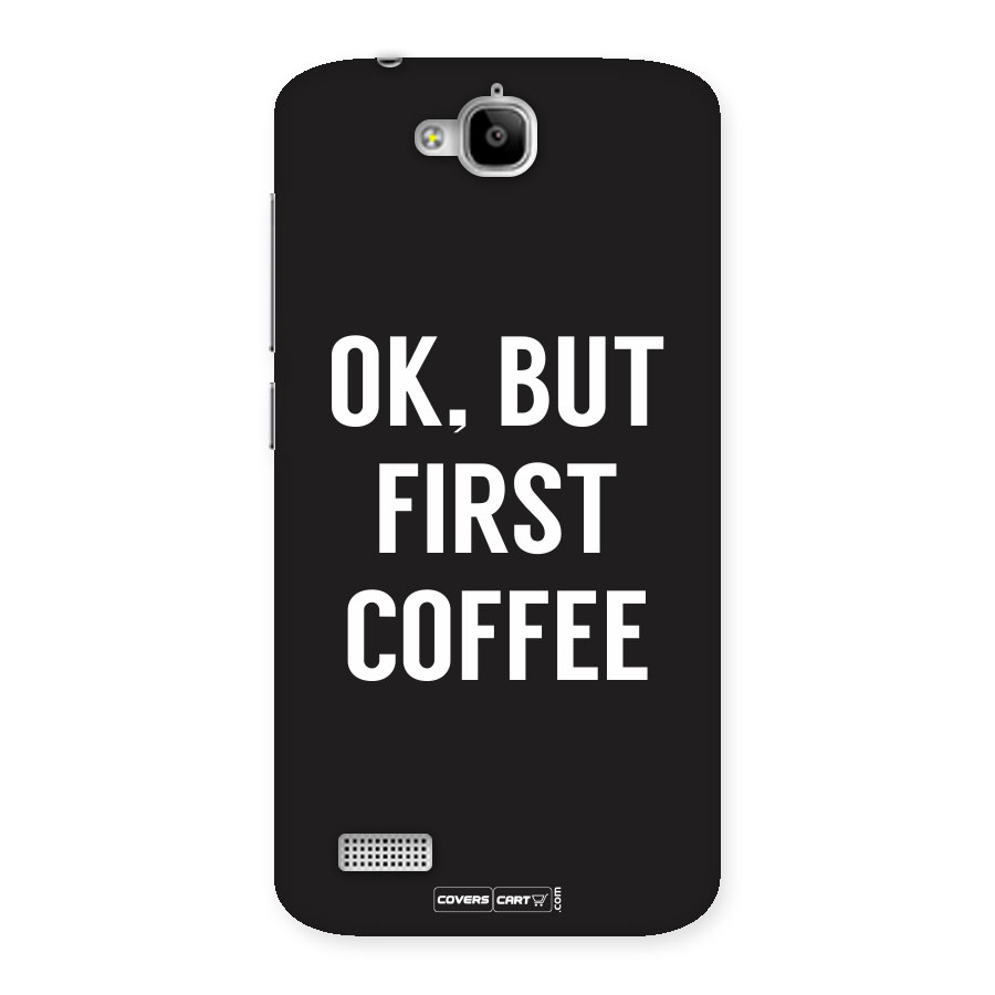 But First Coffee Back Case for Honor Holly
