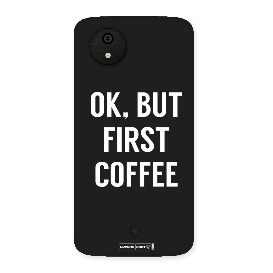 But First Coffee Back Case for Micromax Canvas A1