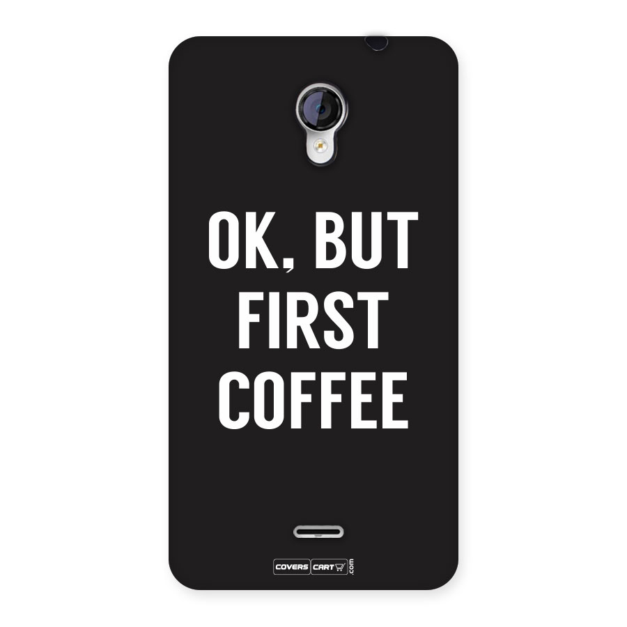 But First Coffee Back Case for Micromax Unite 2 A106