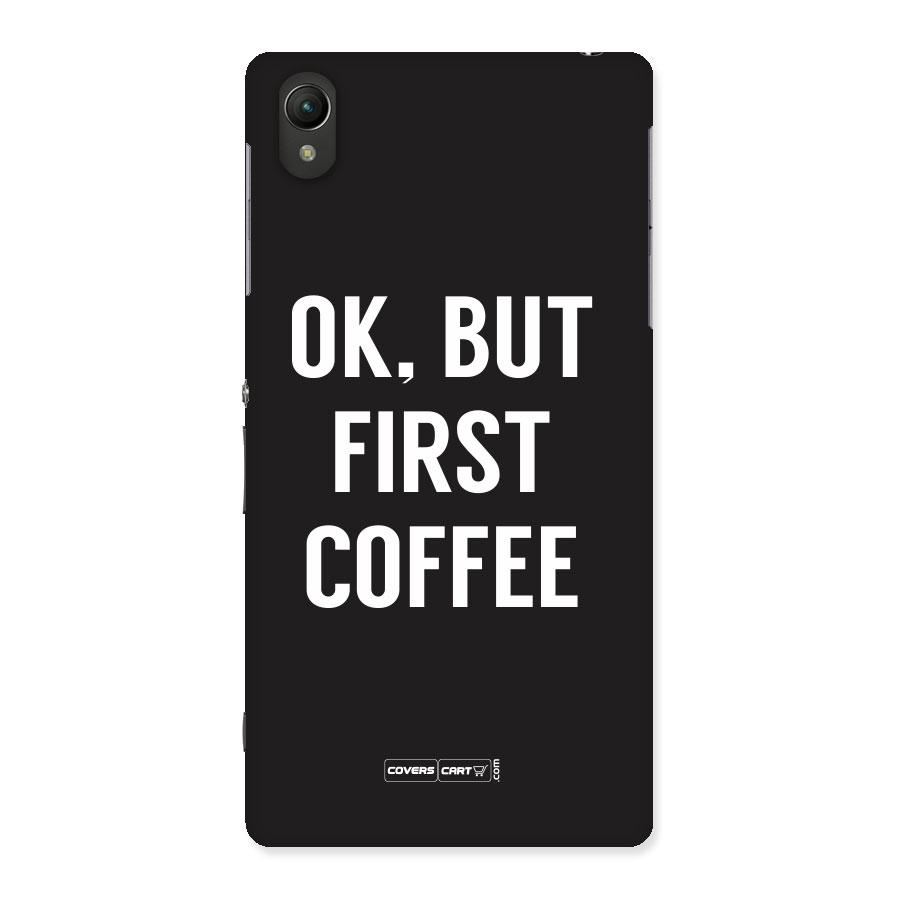 But First Coffee Back Case for Sony Xperia Z2