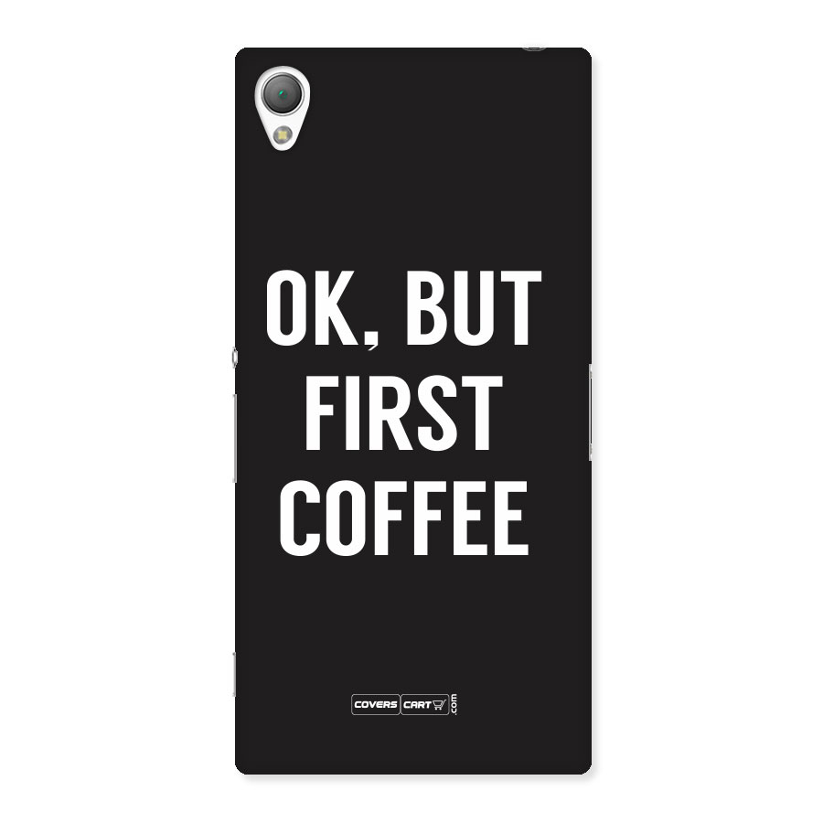 But First Coffee Back Case for Sony Xperia Z3