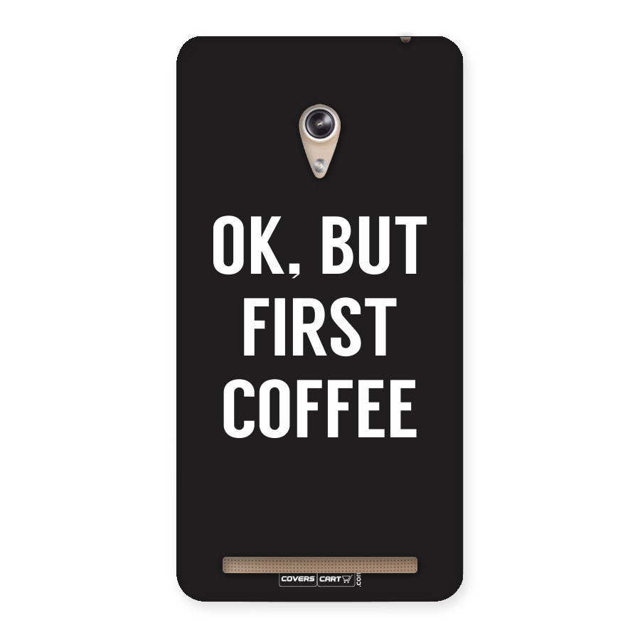 But First Coffee Back Case for Zenfone 6