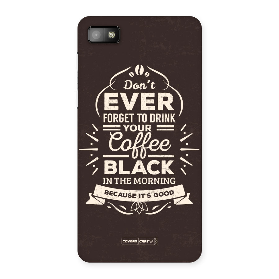 Morning Coffee Love Back Case for Blackberry Z10